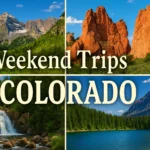 Weekend Trips Colorado